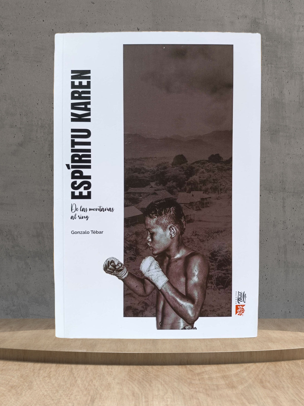 LIBRO ESPÍRITU KAREN. DE LAS MONTAÑAS AL RING