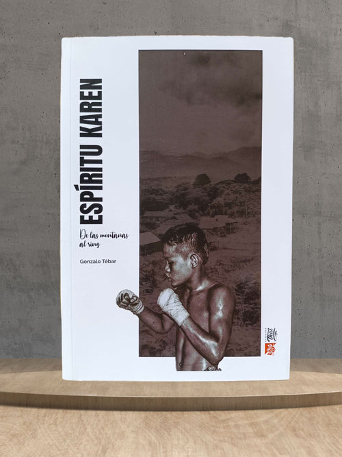 LIBRO ESPÍRITU KAREN. DE LAS MONTAÑAS AL RING